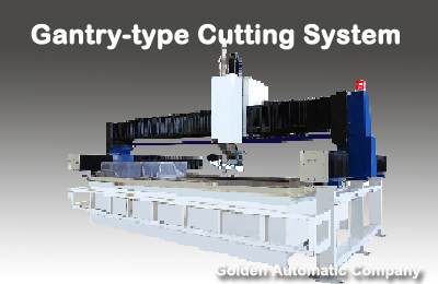 Gantry-type Cutting System