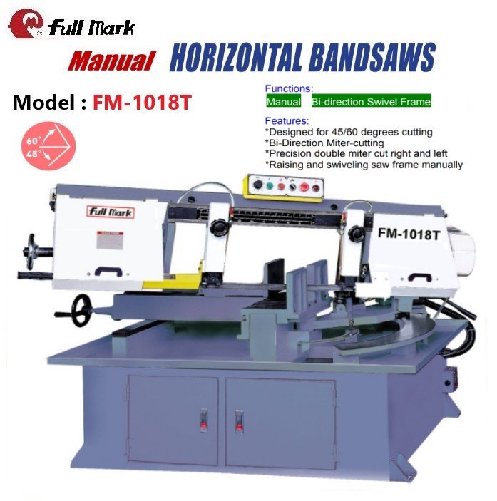 Manual Horizontal Bandsaw-FM-916M,FM-1018M ; FM-1018T , FM-1220T