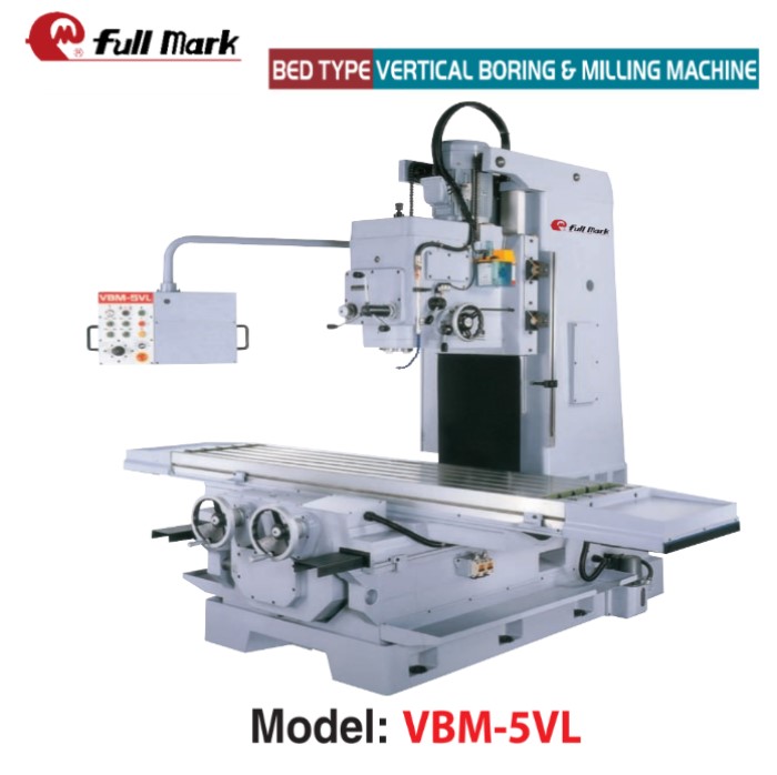 Bed type Vertical Boring & Milling Machine-VBM-3VA/4V/5VL/5VHL