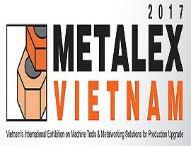 2017越南胡志明金屬加工設備展 METALEX Vietnam