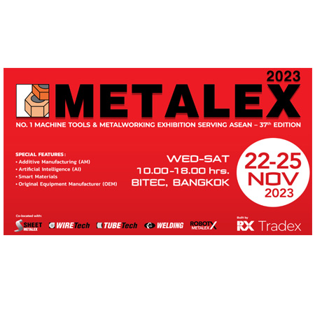 2023 泰國曼谷國際金屬加工設備展 (METALEX)